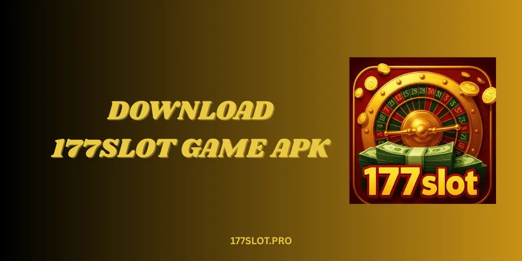 177slot Game APK